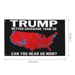 Trump 2024 Flag 3x5 Ft Trump Better Coverage Than 5G Can You Hear us Now Flags with 2 Grommets for Indoor Outdoor Trump for President Flags for Garden Lawn Yard Home Decor