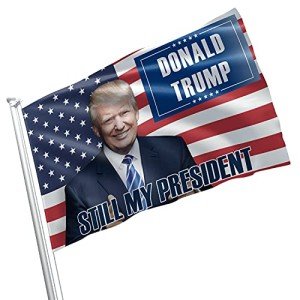 US United States of America President Trump USA 2024 MAGA Still My President Make America Great 3x5 feet Flag Banner Vivid Color Double Stitched Brass Grommets (Trump21)