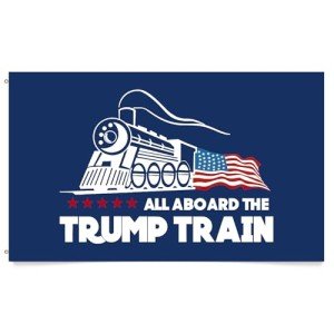 Trump Flag Train Donald Trump Flags Support for President Banner All Aboard The Trump Train 3 x 5 Feet with Two Brass Grommets