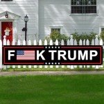 YINENA Fuck Trump Banner Anti Trump Flag Banner for Yard Garden Outdoor Decor 98" x 18"