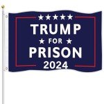 Trump For Prison 2024 Flag 3x5Ft Anti Trump Flag 100D Polyester Durable Quality Decoration Outdoor & Indoor