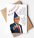 Funny Trump Birthday Card for Women Men - Humorous Donald Trump Gift Ideas for Him Her - Great for 30th, 40th, 50th, 60th Birthday Gifts for Mom Dad Best Friends - Bday Card for Best Friend Coworker