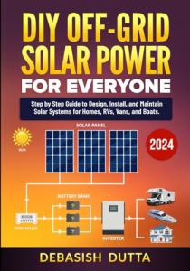 DIY Off-Grid Solar Power Guide for Homes & RVs