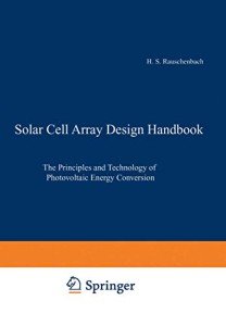 Solar Cell Array Design Guide for Photovoltaic Energy