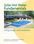 Solar Hot Water: Design, Site, Install Guide