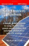 Solar Electricity Handbook: Easy Guide to Solar Systems