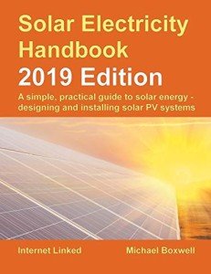 Solar Electricity Handbook: Practical Guide to Solar Energy