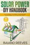 DIY Solar Power Handbook for Off-Grid Systems