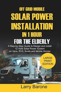Easy Off-Grid Solar Power Setup for Seniors