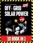 Off-Grid Solar: Ultimate Guide for Energy Independence