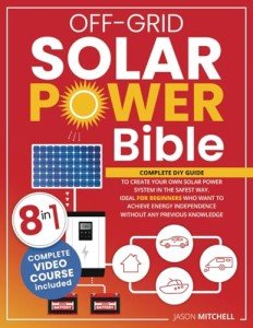 Beginner's Guide to Off-Grid Solar Power Systems
