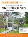 DIY Greenhouses: Complete Guide by Black & Decker