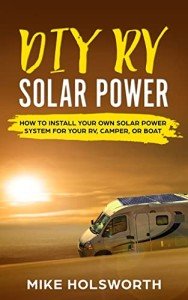 DIY Solar Power System for RVs, Campers, Boats