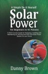 DIY Solar Power Guide for Beginners in 45 Minutes