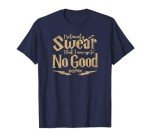 I Am Up To No Good Harry Potter T-Shirt