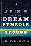 Biblical Dream Symbols Illustrated Dictionary Guide