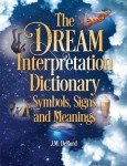 Dream Interpretation Dictionary: Symbols and Their Meanings