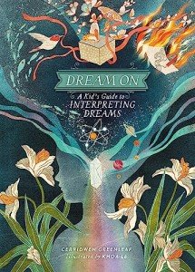 Kids’ Dream Interpretation Guide: Dream On!