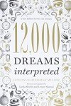 12,000 Dreams Explained: A Modern Guide