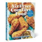Country Living Air Fryer Comfort Food Recipes