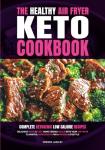 Healthy Keto Air Fryer Cookbook for Quick Meals