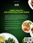 Vegan Air Fryer Cookbook: 120+ Crispy Recipes