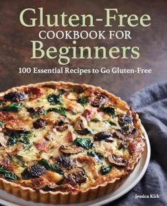 Gluten-Free Air Fryer Cookbook: 100 Easy Recipes