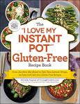 Gluten-Free Instant Pot Recipe Book with 175 Dishes
