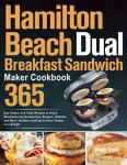 Hamilton Beach Breakfast Sandwich Maker Cookbook