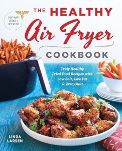 Healthy Air Fryer Cookbook for Guilt-Free Fried Foods