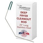 Deep Fryer Cleanout Rod - Rust Resistant Tool