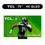 TCL 75" 4K QD Mini-LED Smart TV