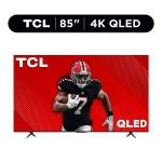 TCL 85" 4K UHD HDR QLED Smart TV