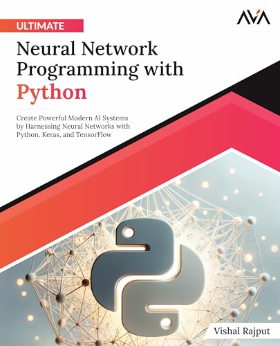 Master Neural Network Programming with Python and TensorFlow