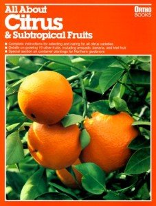 Citrus and Subtropical Fruit Growing Guide
