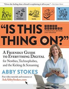 Digital Survival Guide for Newbies and Technophobes