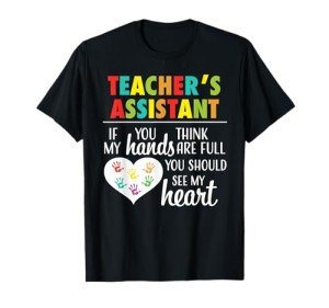 Cute Teacher Assistant Heart Quote T-Shirt for Women