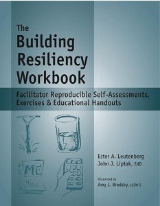 The Building Resiliency Workbook - Reproducible Self-Assessments, Exercises & Educational Handouts (Mental Health & Life Skills Workbook Series)