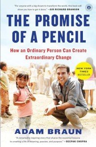 The Promise of a Pencil: How an Ordinary Person Can Create Extraordinary Change (Inspiring and Bestselling Biography)