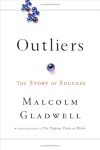Malcolm Gladwell'sOutliers: The Story of Success (Hardcover)(2008)