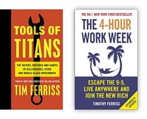 Timothy Ferriss 2 Books Collection Set (Tools of Titans and The 4-Hour Work Week)