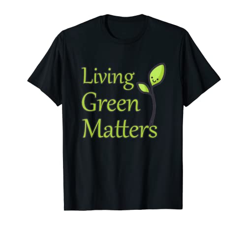 Lifestylenaire: Green Matters T-Shirt