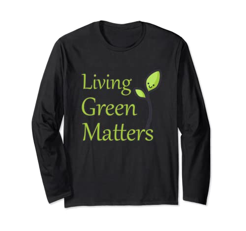Lifestylenaire: Green Matters Long Sleeve Tee