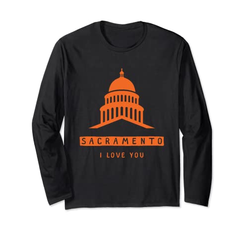 Sacramento I Love You Long Sleeve T-Shirt