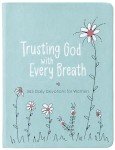 Daily Devotions for Women: Trusting God Always
