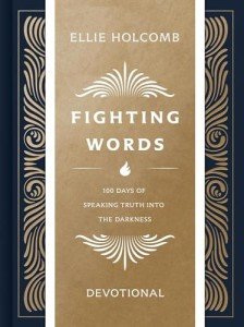 Fighting Words Devotional: 100 Days of Truth