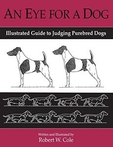 Dog Judging: Illustrated Guide to Purebred Breeds