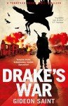 Drake's War: The “Spellbinding” WW2 Military Espionage Thriller