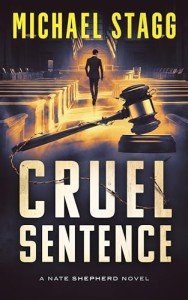 Cruel Sentence (The Nate Shepherd Legal Thriller Series Book 8)