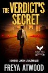 The Verdict's Secret: A Charles Lawson Legal Thriller (Charles Lawson legal thriller series Book 1)